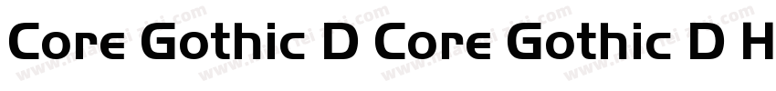 Core Gothic D Core Gothic D Heavy字体转换